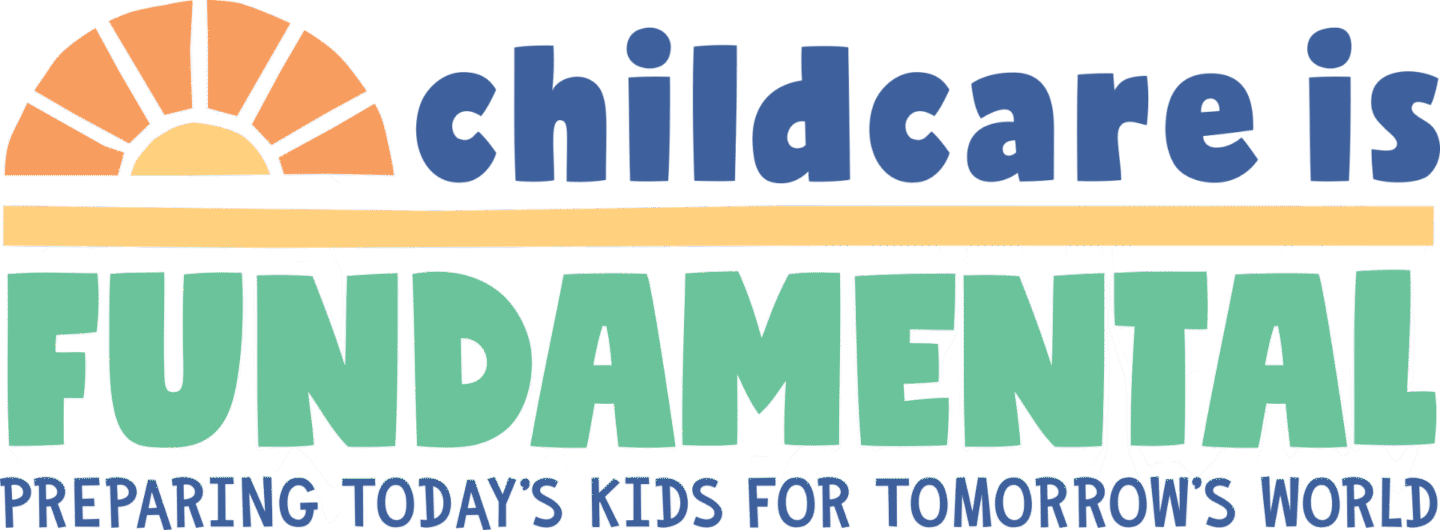Childcare is Fundamental. Preparing today's kids for tomorrow's world.